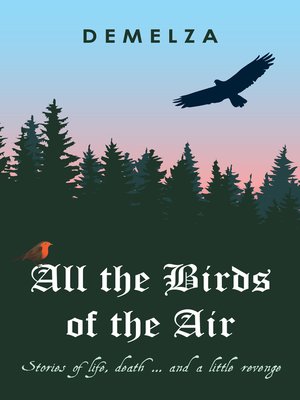 cover image of All the Birds of the Air